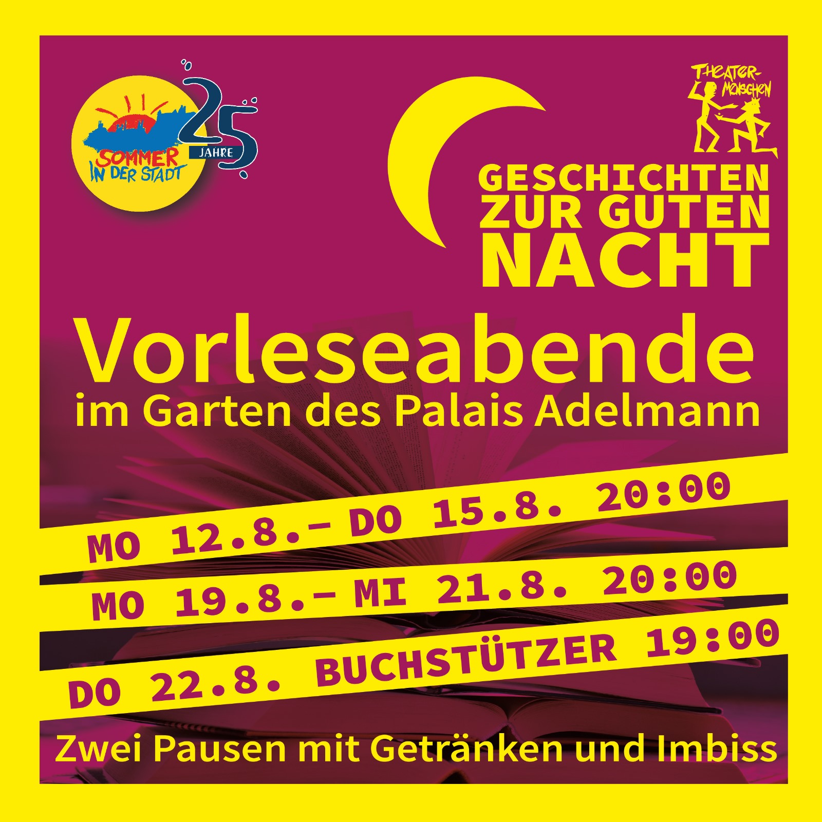 Geschichten zur Guten Nacht - Vorleseabende im Garten des Palais Adelmann - Montag, 12.08. bis Donnerstag, 15.08. 20 Uhr - Montag, 19.08. bis Mittwoch 21.08. 20 Uhr - Donnerstag, 22.08. Buchstützer um 19:00 Uhr - Zwei Pausen mit Getränken und Imbiss